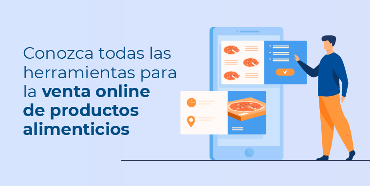 GASTRONOMÍA: Como transmitir confianza en la venta online de productos alimenticios