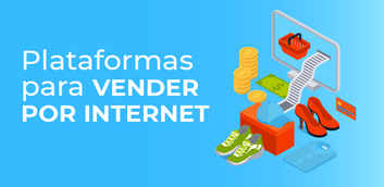 Plataformas para vender por internet